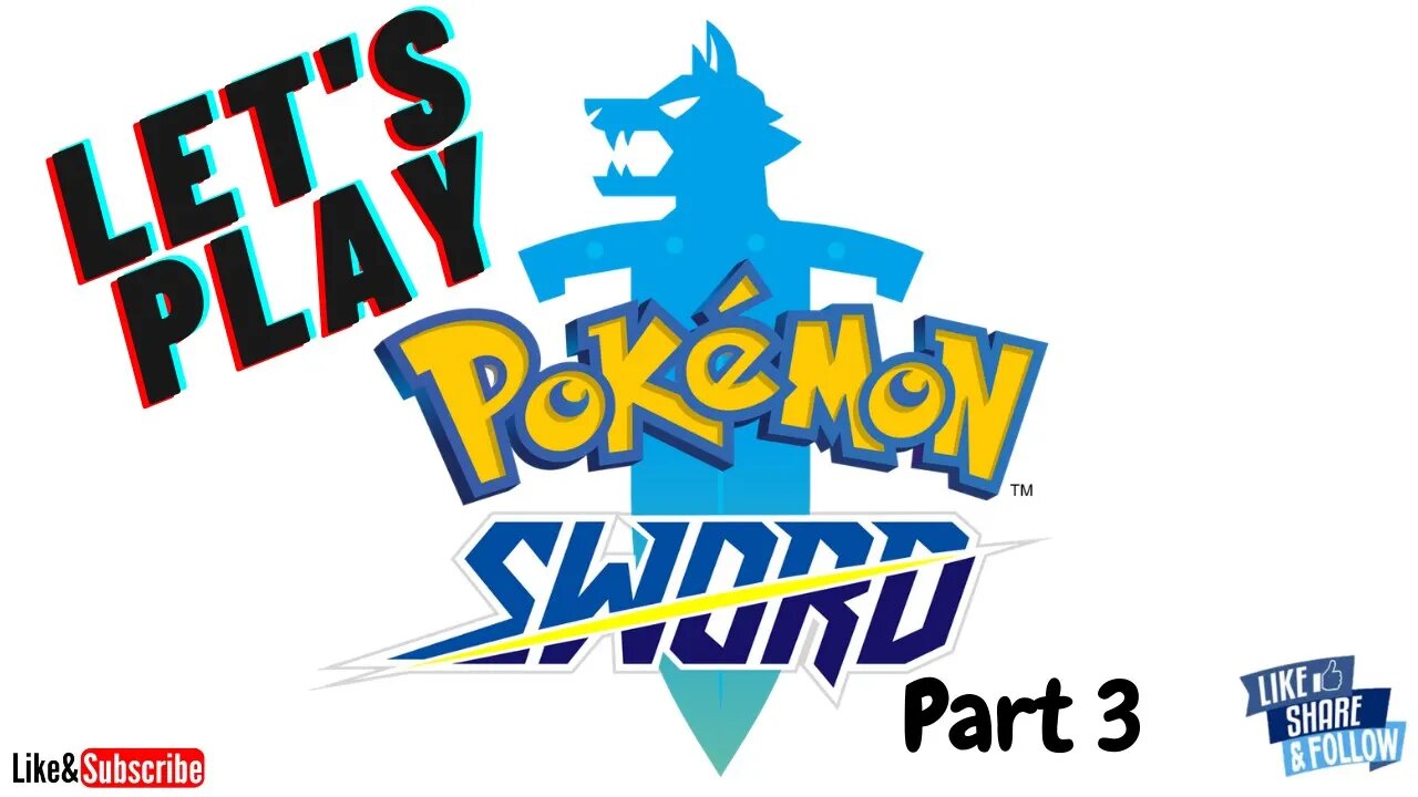 Let's Play - Pokemon Sword Part 3 | To the Stadium!