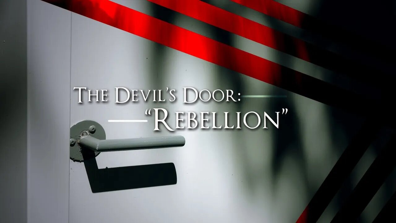 The Devils Door Rebellion