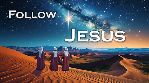 Follow Jesus