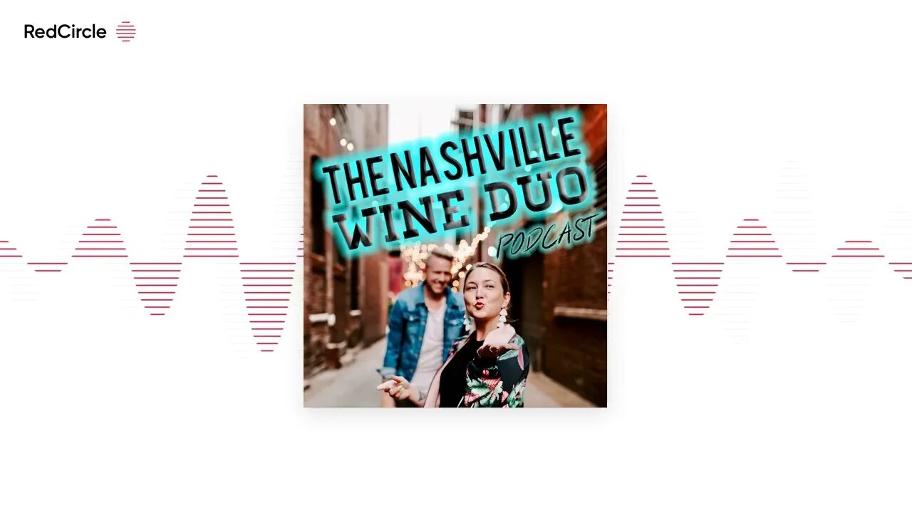 The Nashville Wine Duo Podcast (12) - Wine Tastings, No Doctor visits and Tribunal from Trader Joe's