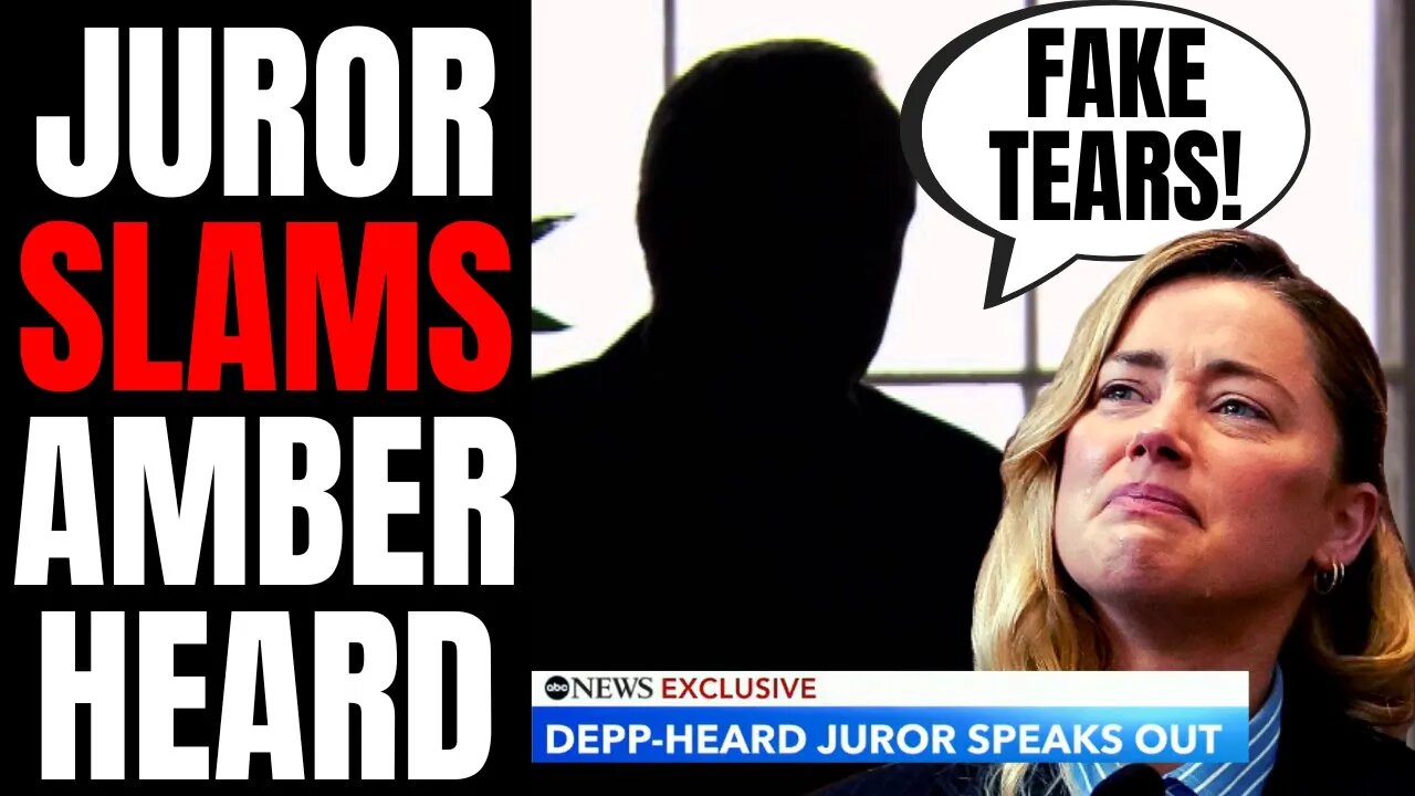 Juror Speak Out And SLAMS Amber Heard | They Don't Believe Her Fake Tears, Side With Johnny Depp!