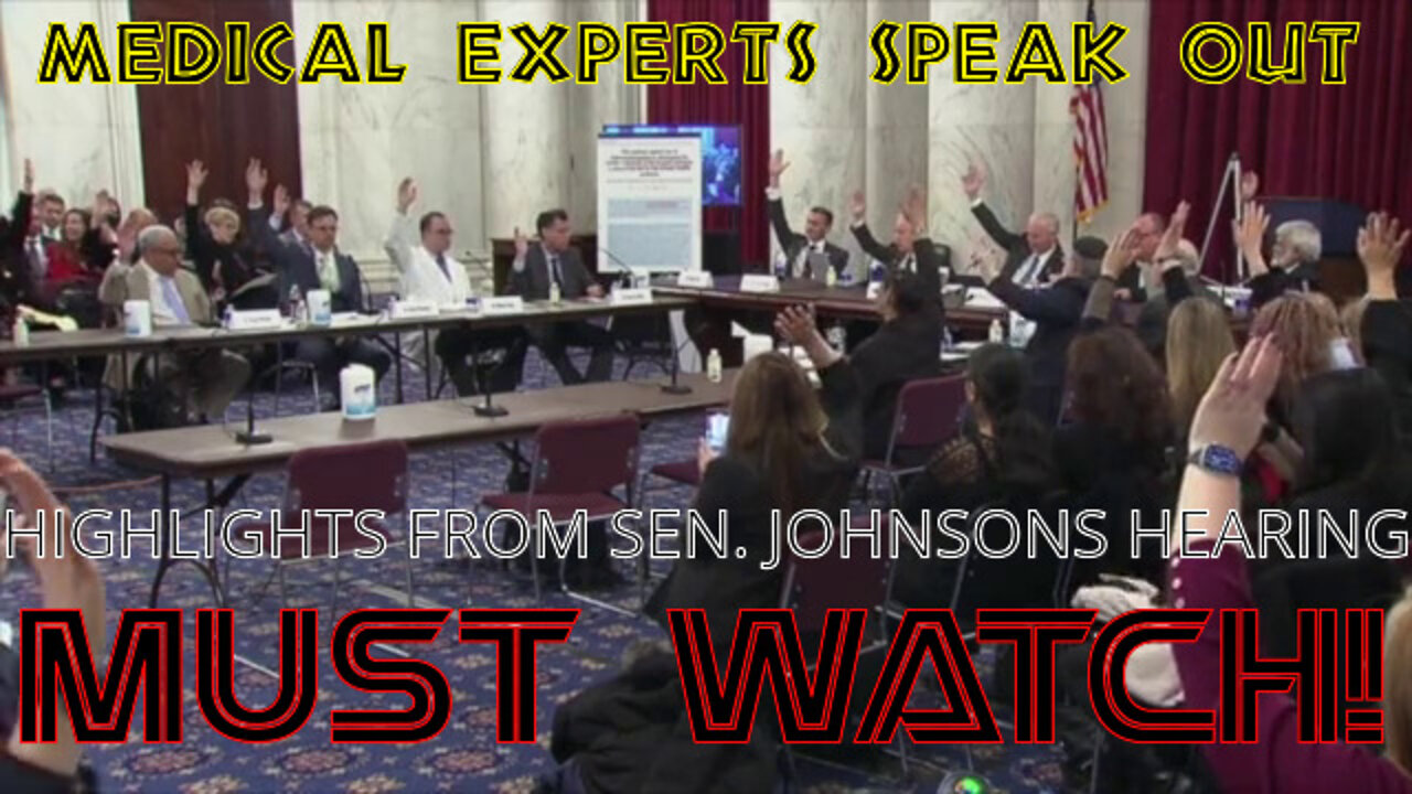 HIGHLIGHTS OF SEN. RON JOHNSONS HEARING OF MEDICAL EXPERTS ON COVID