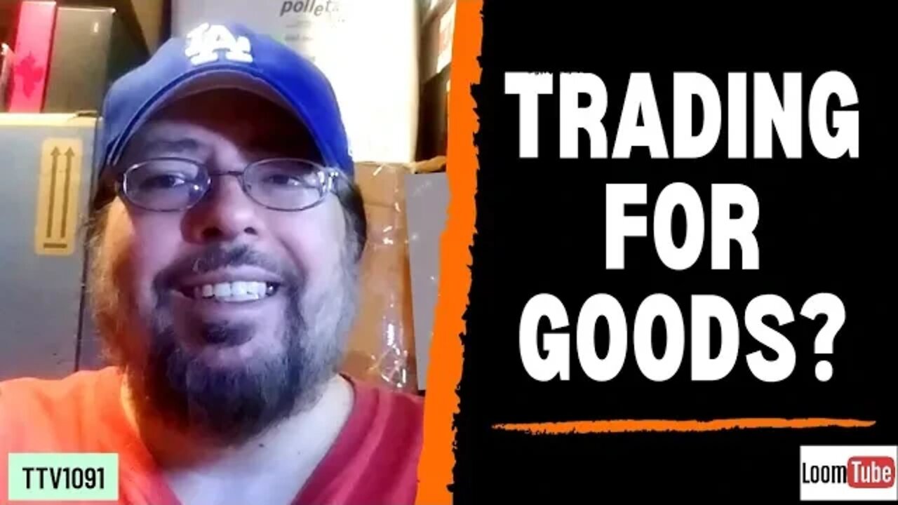 TRADING FOR GOODS? - 121720 TTV1091