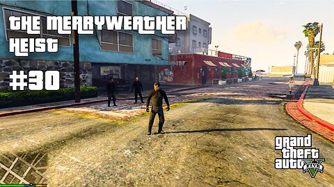 The Ultimate Gameplay to the Merryweather Heist in GTA 5