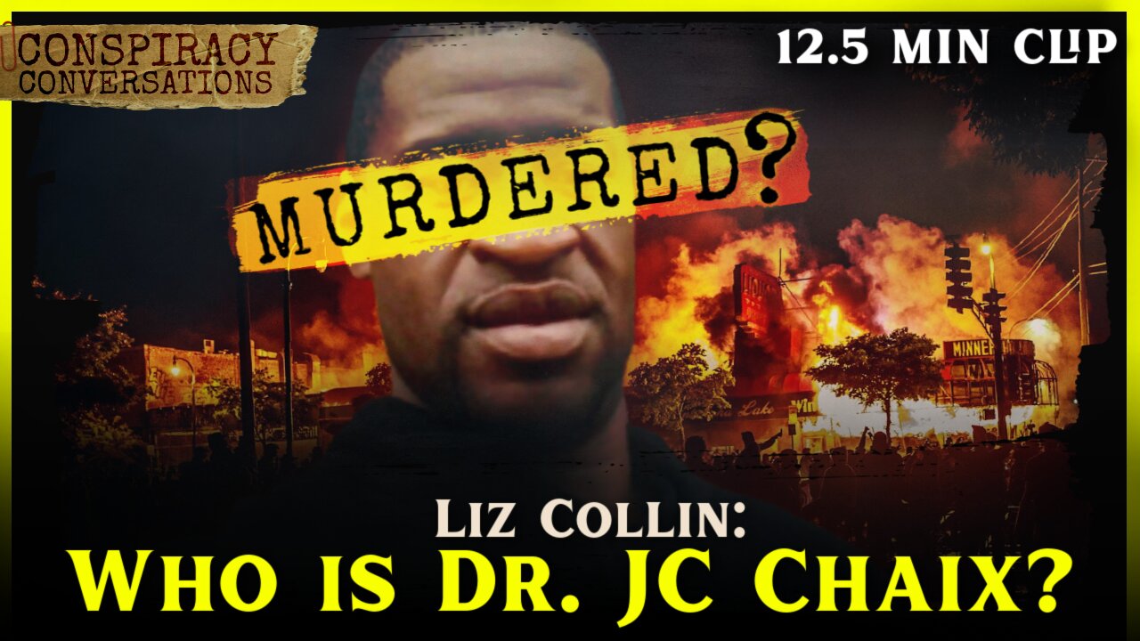 Who is Dr. JC Chaix? - Liz Collin | Conspiracy Conversation Clip