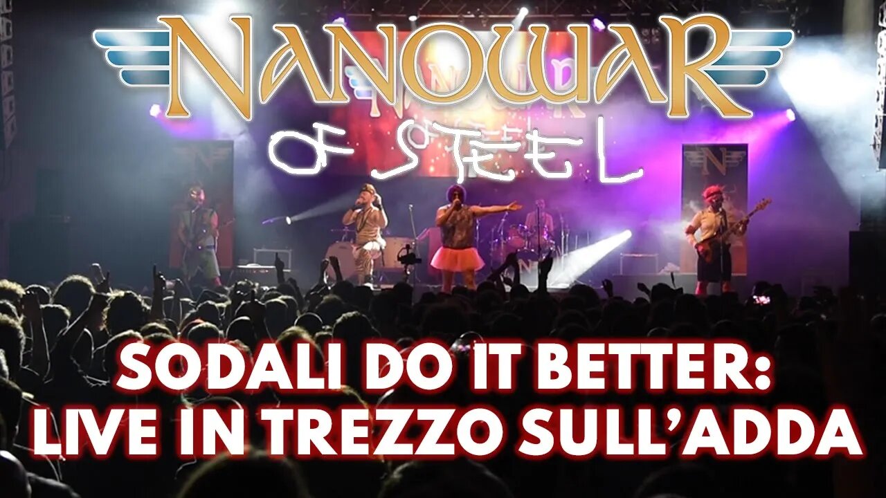 Nanowar Of Steel - Sodali Do It Better (Live Trailer)