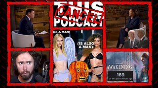 S05E44: It's Joever, Kamala! Asmongold Ban, Unknown 9 Bombs & Victoria Secret Lingerie Troons!