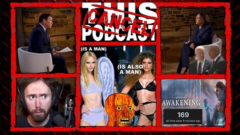 S05E44: It's Joever, Kamala! Asmongold Ban, Unknown 9 Bombs & Victoria Secret Lingerie Troons!