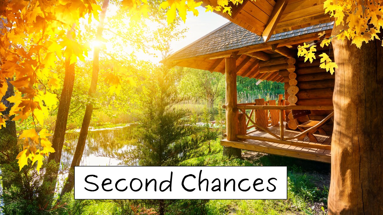 Second Chances