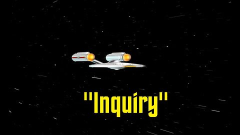 Starship Mojave Episode 12 "Inquiry"