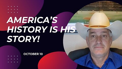 America's History is His Story! (October 10)