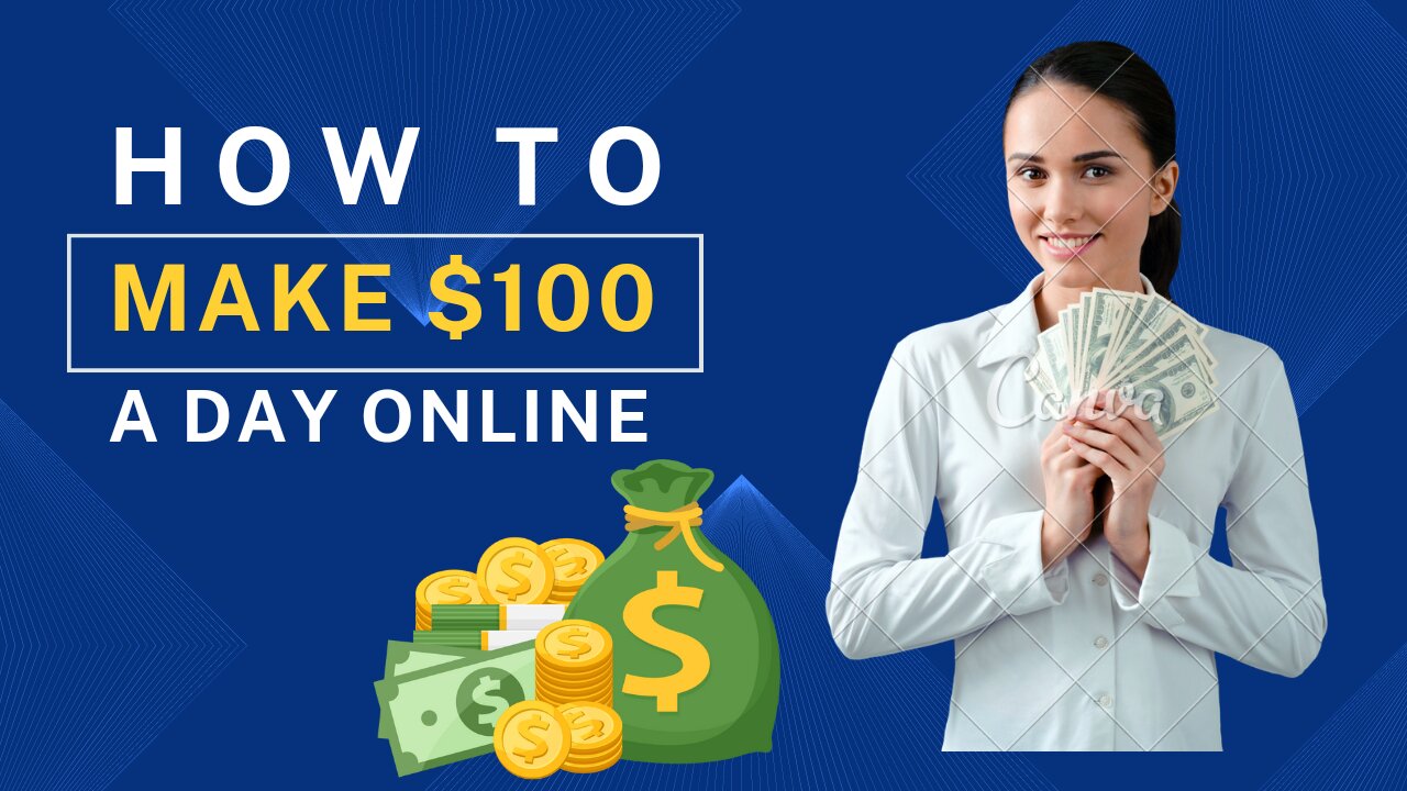 How to make $100 a day