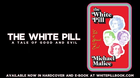 THE WHITE PILL official trailer | Michael Malice