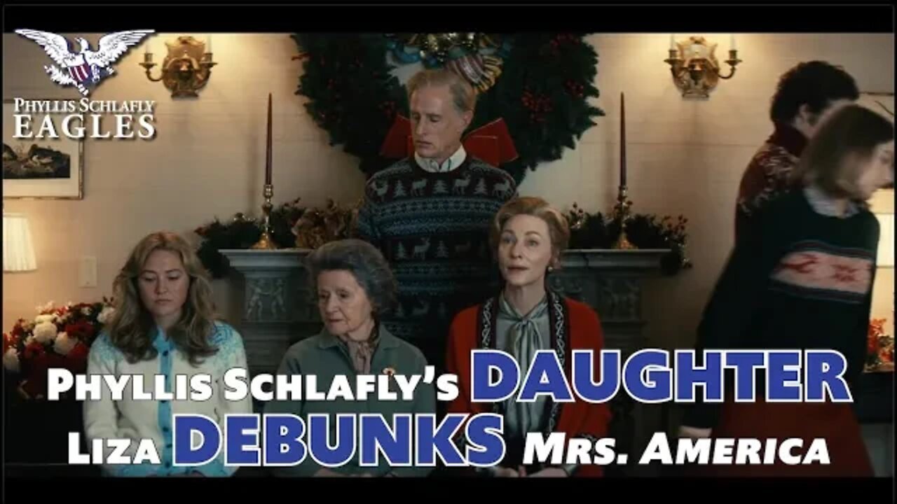 Fact Check: Phyllis Schlafly's Daughter Liza Debunks Mrs. America