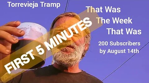 First 5 Minutes - Subscriber Challenge - That Was The Week That Was