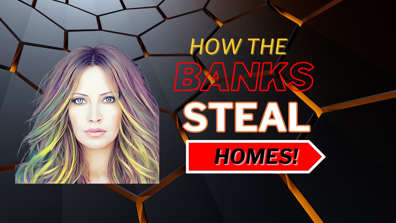 How The Banks Steal Homes