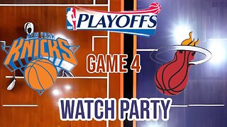 NYC Knicks vs Miami Heat game 4 RD2 Live Watch Party: Join the Excitement