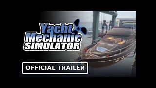 Yacht Mechanic Simulator - Official Release Date Announcement Trailer