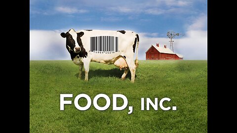 Food, Inc Documentary 2008
