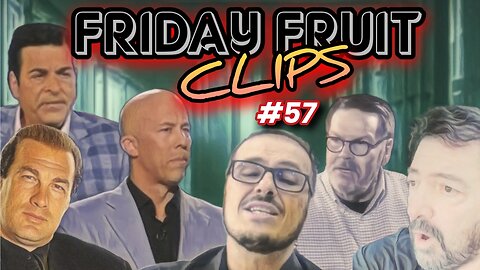 Friday Fruit Clips #57