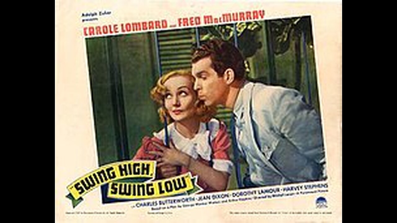 Swing High, Swing Low 1937 Carole Lombard Romantic Comedy Musical Full Length Movie