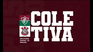 FLUTV - COLETIVA - FLUMINENSE 2 X 2 CORINTHIANS - COPA DO BRASIL 2022