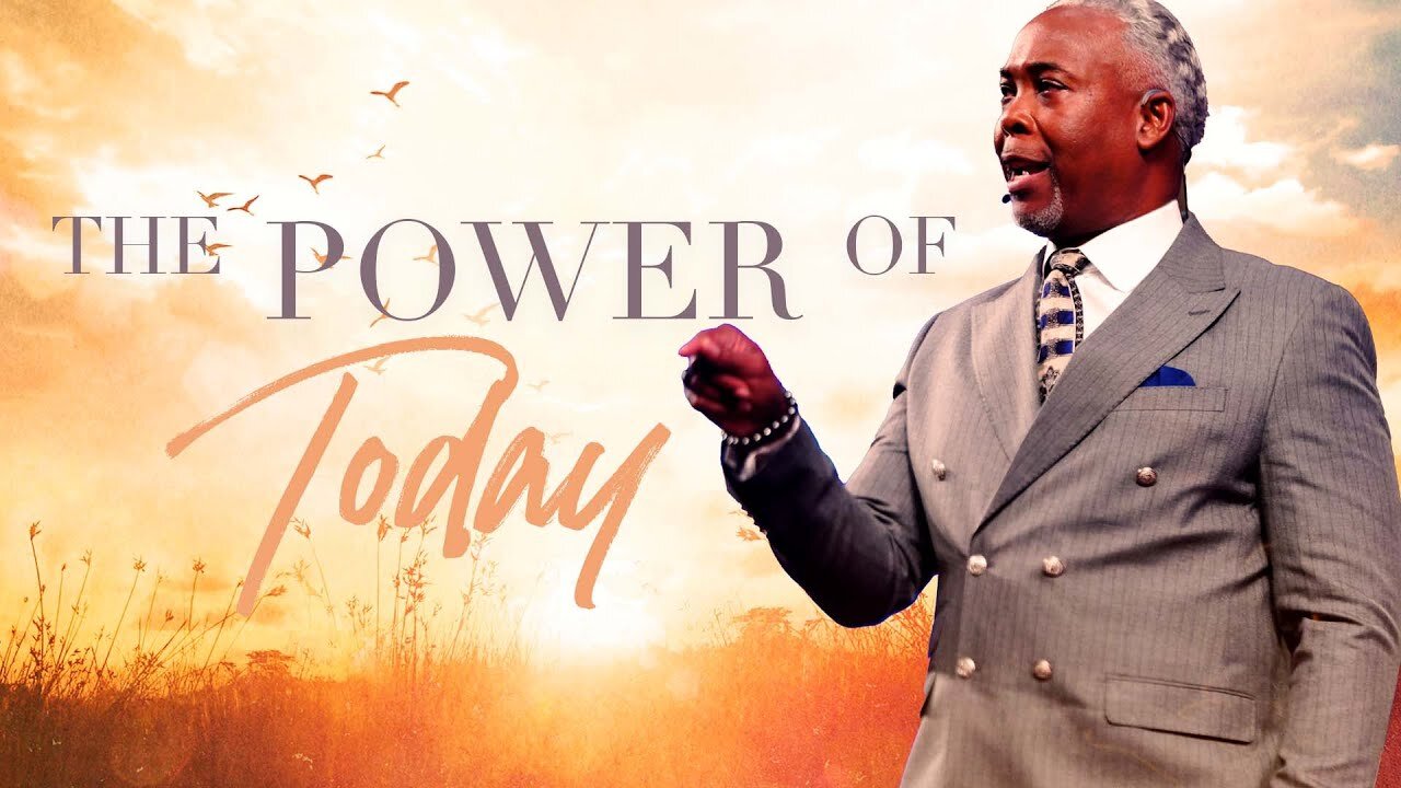 The Power of Today - Bishop Dale C. Bronner