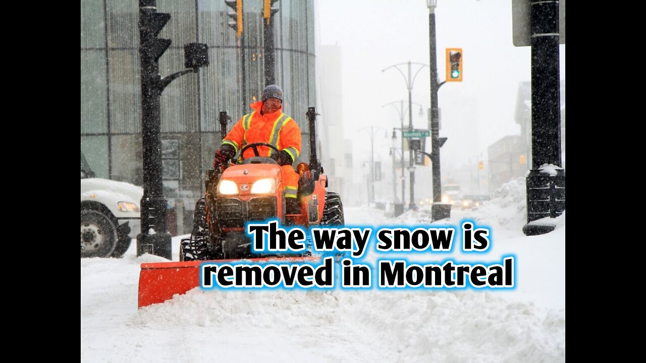 The way snow is removed in Montreal