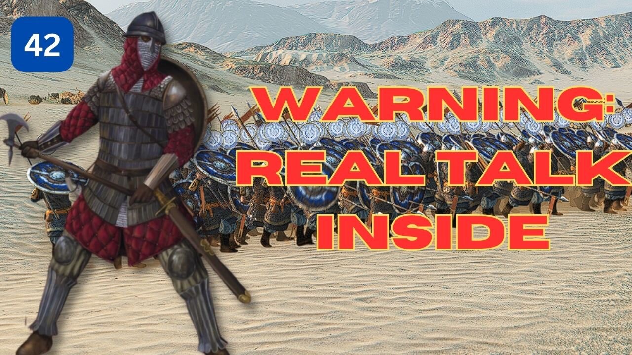 Don't Click if You Can't Take Real Talk | Bannerlord Sturgia No Cavalry Playthrough Ep. 42