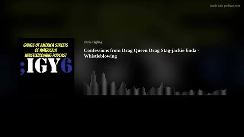 Confessions from Drag Queen Drag Stag-jackie linda - Whistleblowing