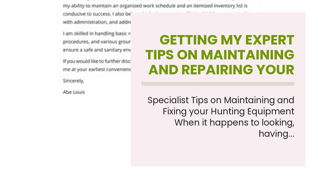 Getting My Expert Tips on Maintaining and Repairing your Hunting Equipment To Work