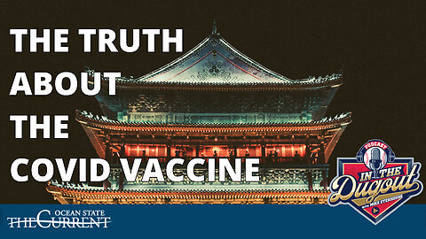 Wuhan Wednesday: The Truth About the Covid Vaccine #InTheDugout - April 26, 2023