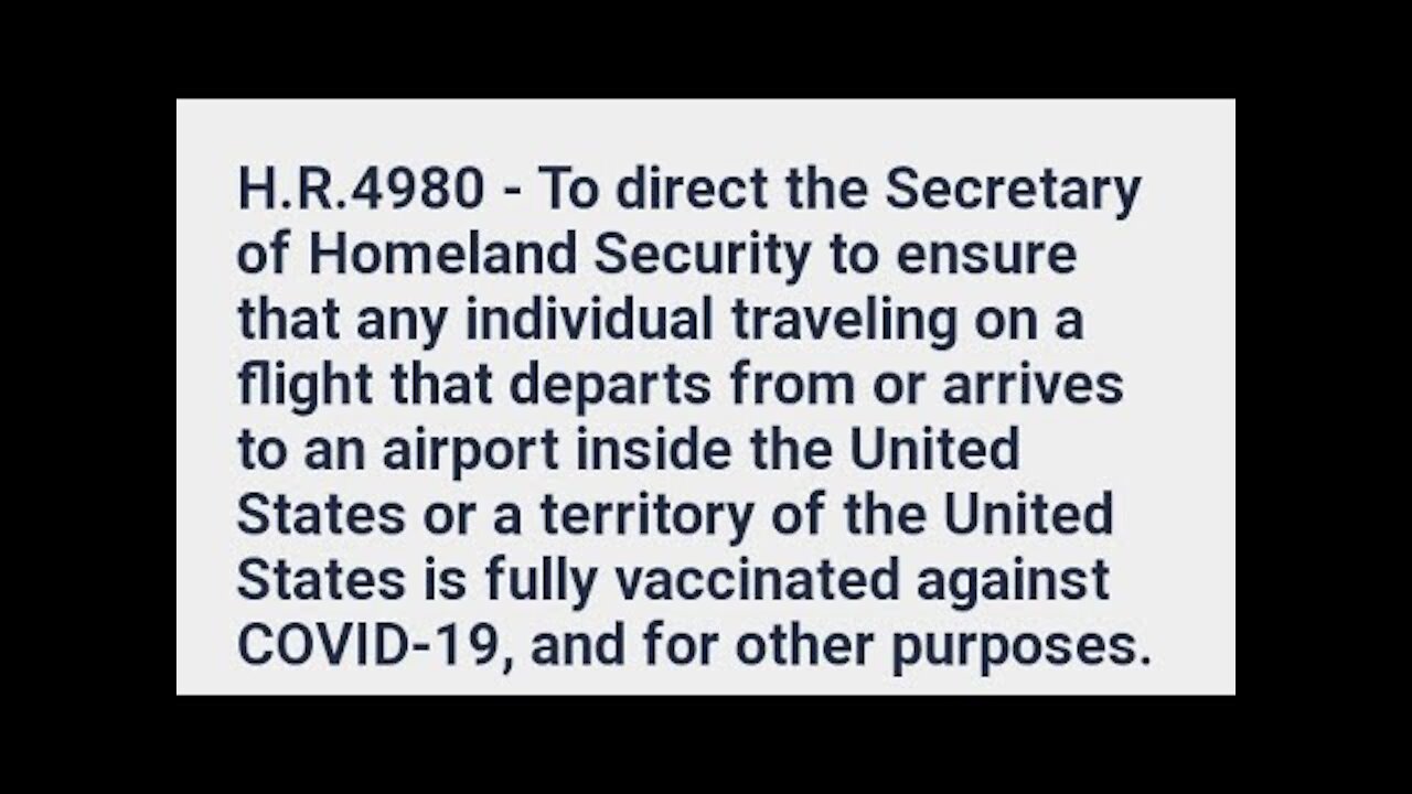 No Fly List for Unvaccinated H.R. 4980 requires the COVID Vaccine to board a plane ✈️🛫🛬