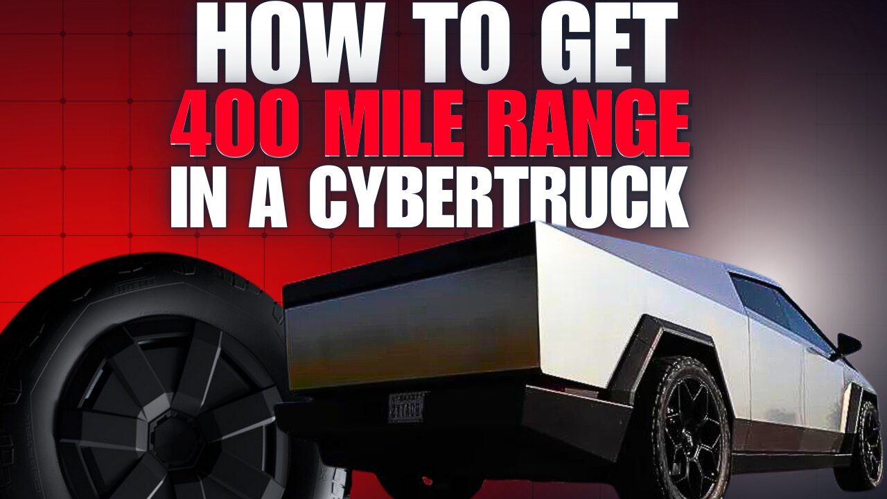 New wheels and tyres give Tesla Cybertruck 350 mile range - do this instead!