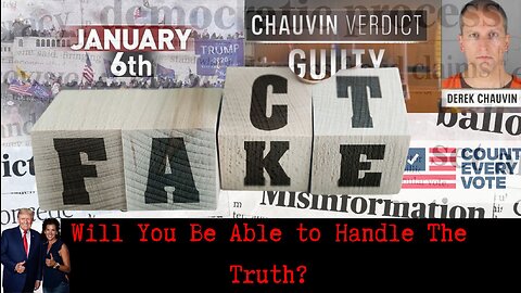 Will You Be Able to Handle The Truth?
