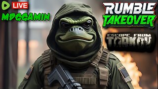 🔴LIVE- Escape From Tarkov & Rust - Another Day, Another W - #RumbleTakeover