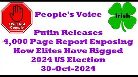 Putin Releases 4,000 Page Report Exposing How Elites Have Rigged 2024 US Election 30-Oct-2024