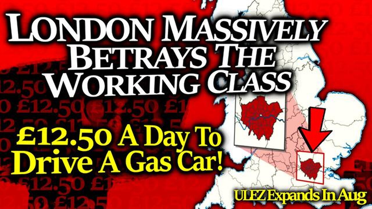 NWO CON: London To Be Anti-Car ULEZ Panopticon: £13/ Day Fine For Gas Cars & £100/Day For Trucks