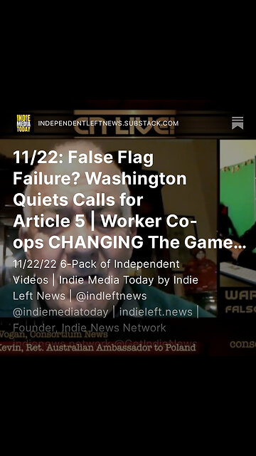 11/22: False Flag Failure? Washington Quiets Calls for Article 5 | Worker Co-ops CHANGING The Game +