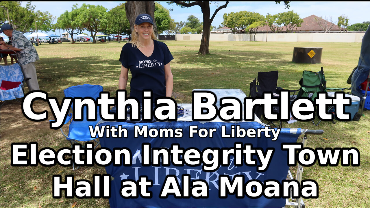 Cynthia Bartlett - Election Integrity Town Hall at Ala Moana