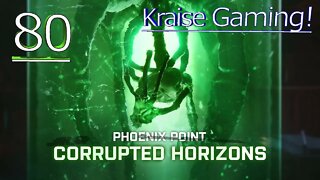 #80 - Orichalcum Mine & Behemoth Prep! - Phoenix Point Corrupted Horizons - Legend by Kraise Gaming