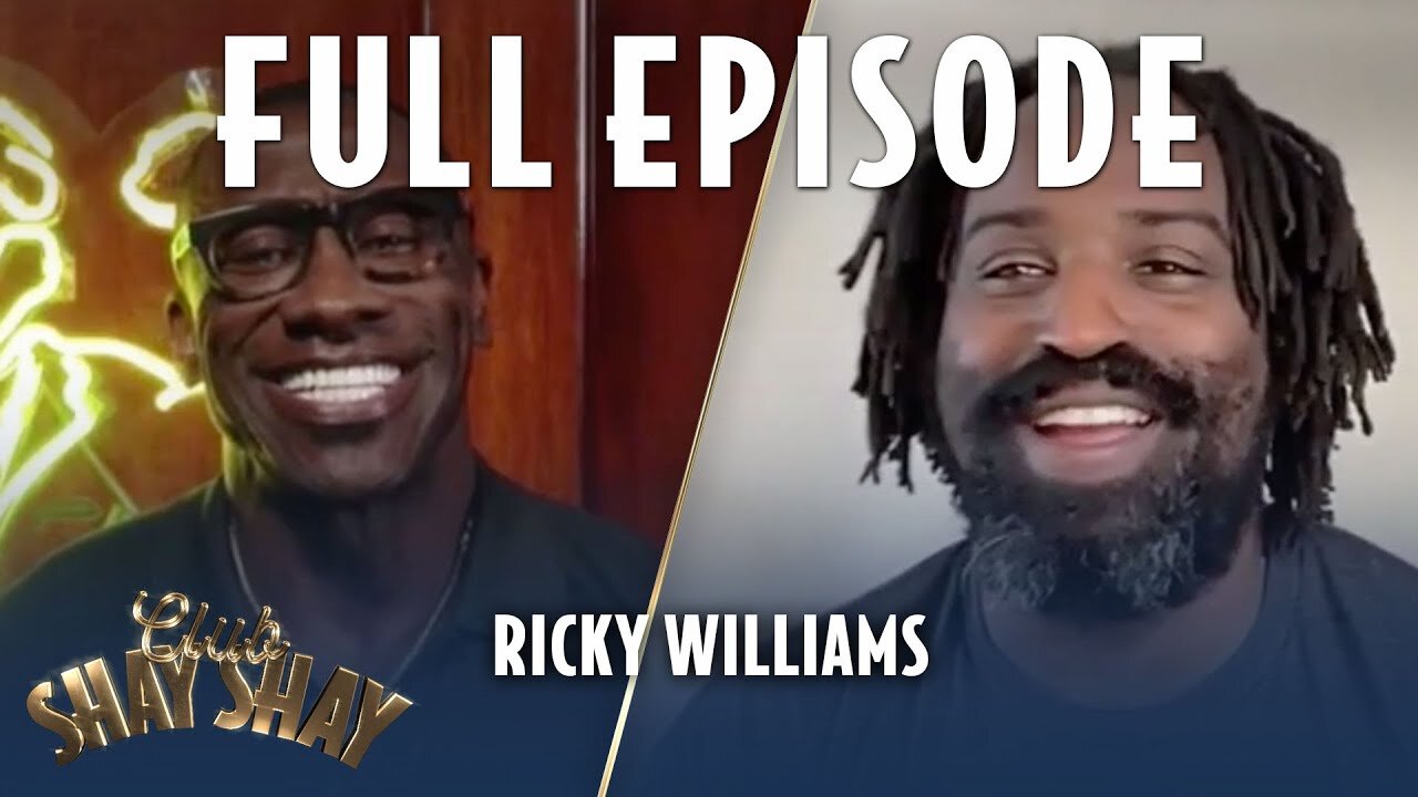 Ricky Williams FULL EPISODE | EPISODE 23 | CLUB SHAY SHAY