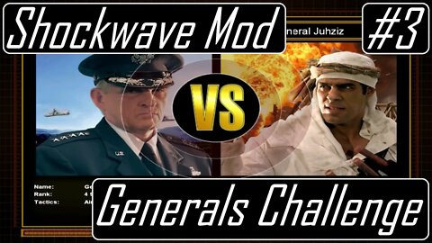 Gen. Granger vs. Gen. Juhziz - CnC: Generals Shockwave Mod - Generals Challenge #3