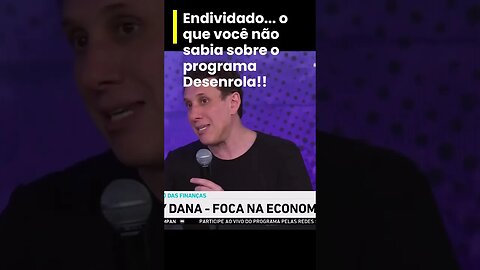 Endividado... o que você não sabia sobre o programa desenrola!!