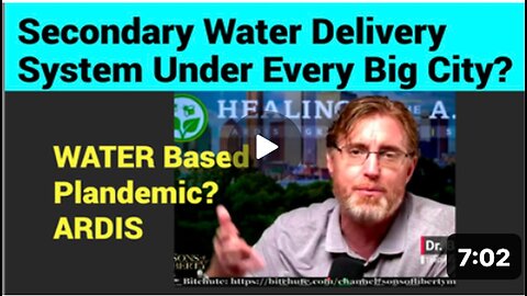 Secondary Water Delivery System Under Every Big City- Water Plandemics