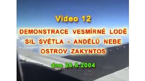 Ivo A. Benda – Vesmirne lode Andelu Nebe z letadla, Zakyntos 28.8.2004 www.andele-nebe.cz