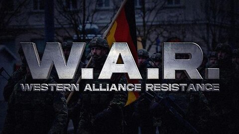 Western Alliance Resistance Ep.6 All Out War