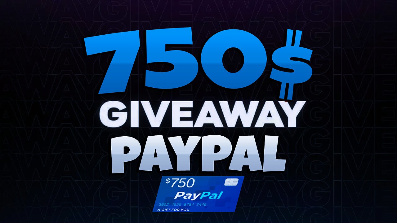 750$ PayPal Get free