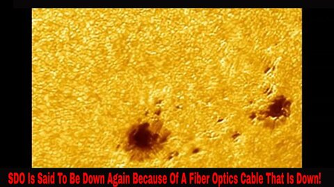 SDO Is Down Again With Fiber Optics Cable Busted!