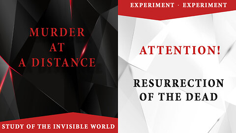 MURDER AT A DISTANCE. RESURRECTION OF THE DEAD